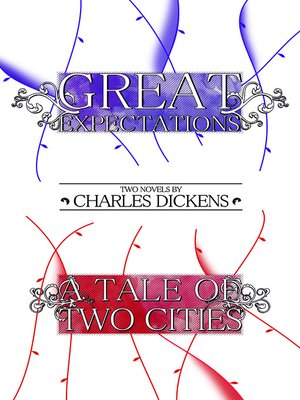cover image of Great Expectations  and A Tale of Two Cities: Two Novels